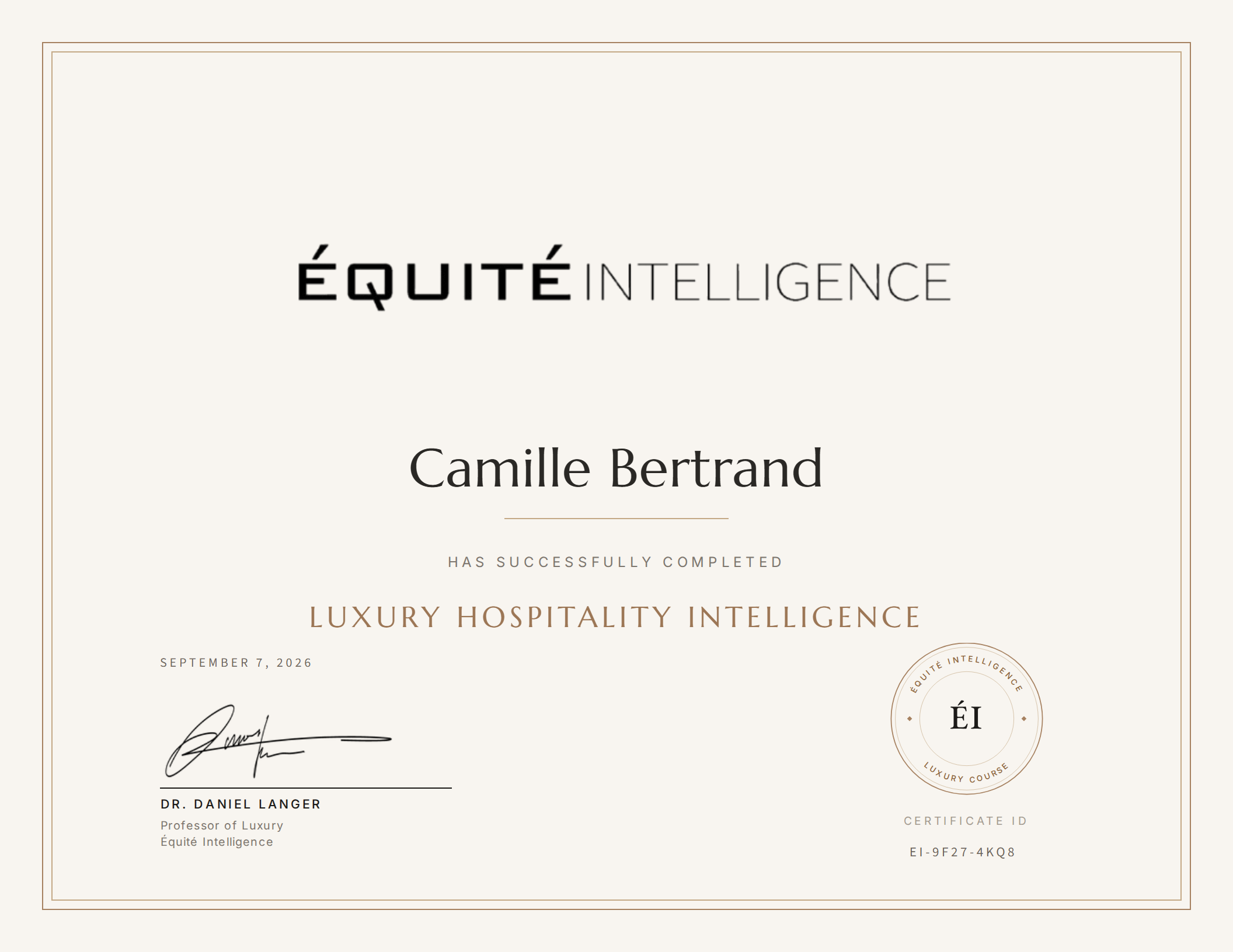 The Équité Intelligence Luxury Hospitality Intelligence credential, personalized and signed by Dr. Daniel Langer, with the Équité Intelligence seal and a unique verifiable ID
