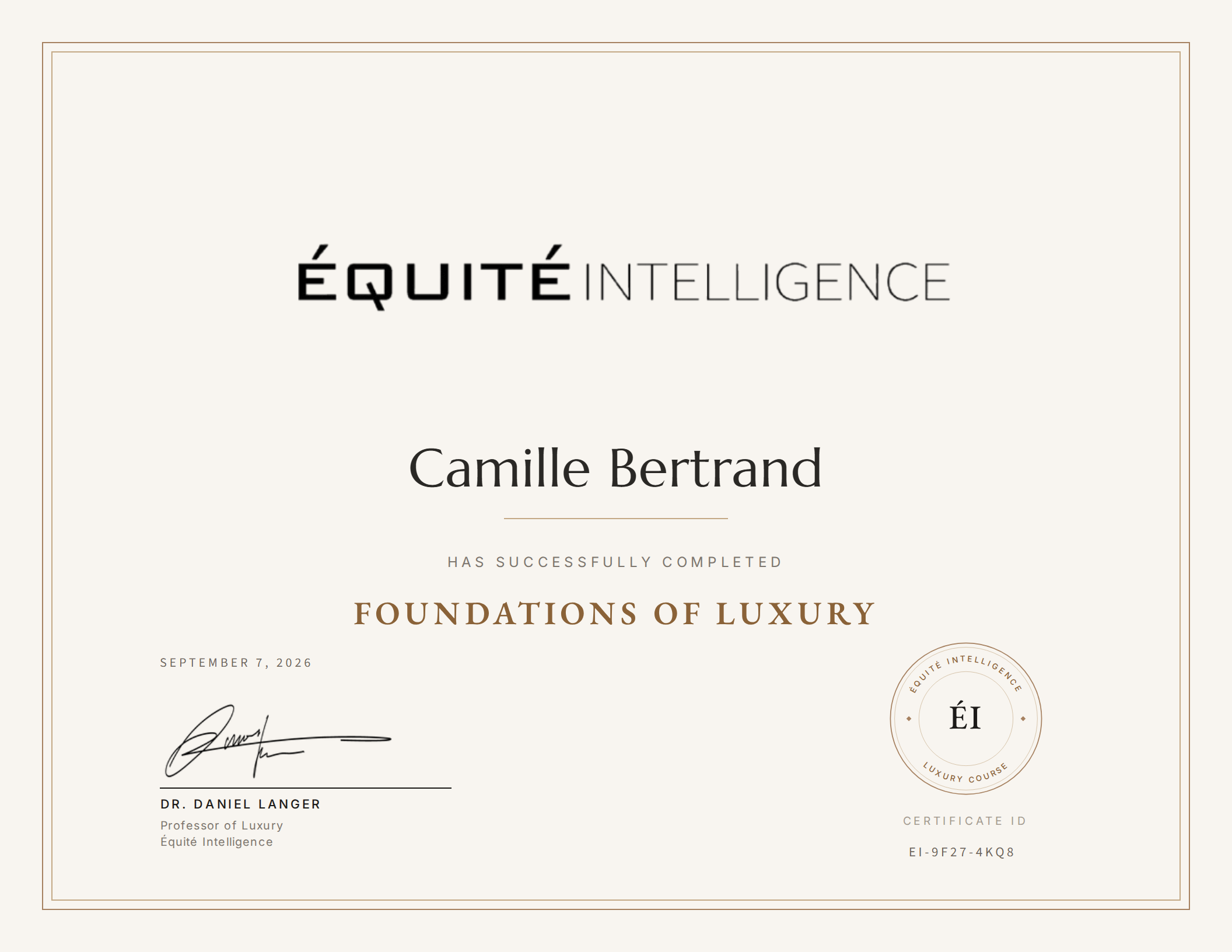 The Équité Intelligence credential, personalized and signed by Dr. Daniel Langer, with the Équité Intelligence seal and a unique verifiable ID